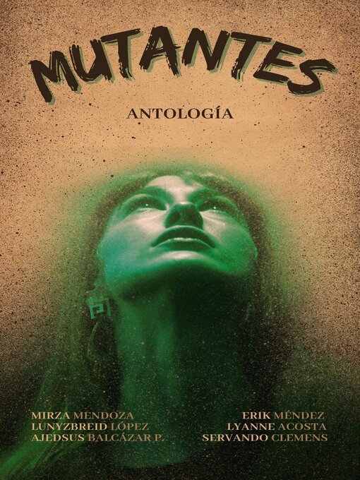 Title details for Mutantes by Ajedsus Balcázar Padilla - Available